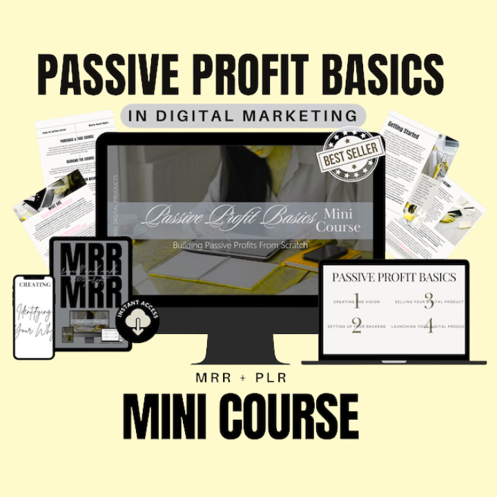 Passive Profit Income Basics Mini Course with MRR + PLR